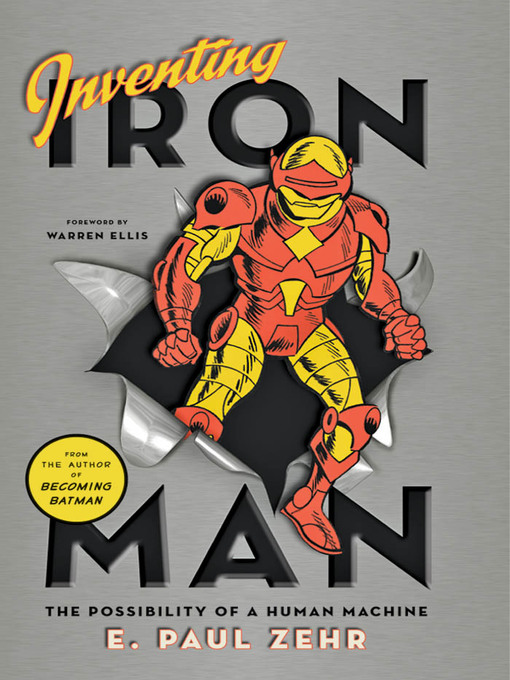 Title details for Inventing Iron Man by E. Paul Zehr - Wait list